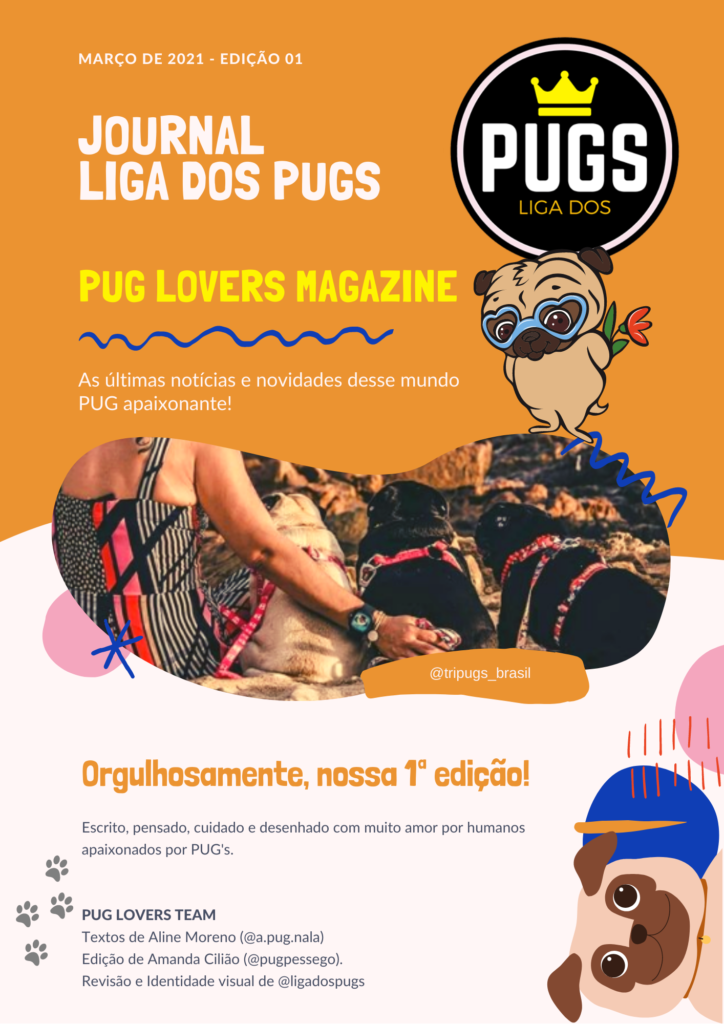 JOURNAL DA LIGA DOS PUGS | EDIÇÃO 01